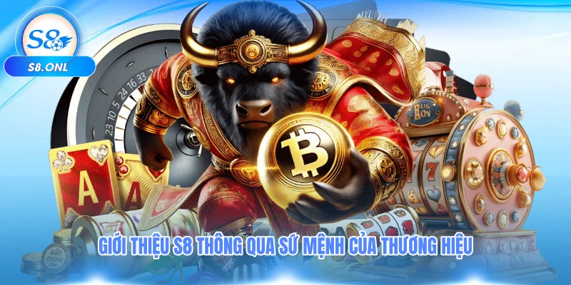 gioi-thieu-s8-thong-qua-su-menh-cua-thuong-hieu